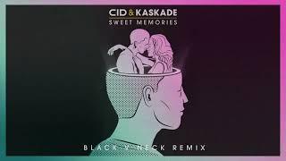 CID & Kaskade - Sweet Memories Black V Neck Remix Official Audio