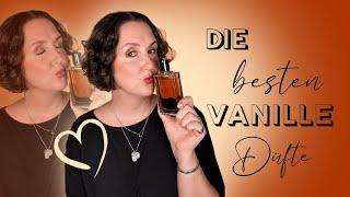 Best of Vanille Düfte   Meine liebsten Vanilleparfums