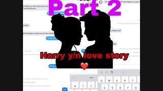 Harry Potter yn love story  texting stories part 2