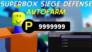  Superbox siege defense Script - Autofarm  50 K POINTS PER HOUR