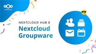 Automate your tasks with Nextcloud Groupware  Nextcloud Hub 8