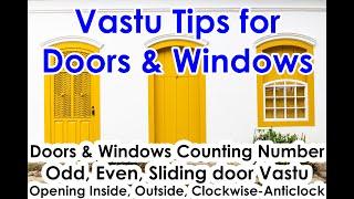 Vastu tips for Doors Vastu tips for windows Vastu for number counting of Doors & Windows Odd Even