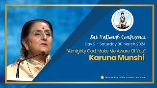  Sai National Conference 2024  Almighty God Make Me Aware of You - Karuna Munshi #SNC24