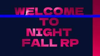 Nightfall RP - Serious Roleplay - Server Trailer