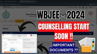 WBJEE 2024 COUNSELING START SOON  WBJEE COUNSELING PROCESS 2024  IMPORTANT DOCUMENTS  #wbjee2024