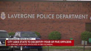 City of La Vergne asks state to decertify four officers fired for alleged sex scandal