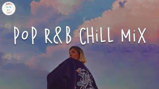 Pop rnb chill mix  Tiktok viral songs  Viral songs latest