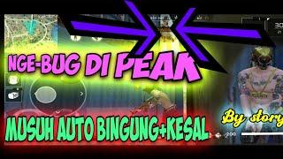 BUG TERBARU DI PEAK VIRAL MUSUH AUTO GREGET