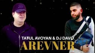 Dj Davo ft. Tatul Avoyan - Arevner