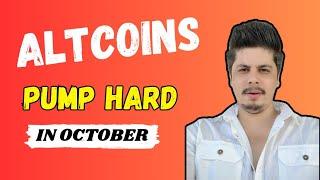 Altcoins Pump Hard In October Or November  Q4 Gonna Be Epic For Altcoins