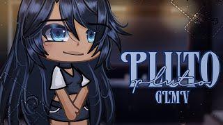 Pluto  Gacha Life Music Video Glmvglmv