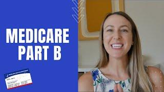 Medicare Part B  Costs Coverage and How to Enroll in Medicare Part B