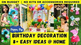 Easy Birthday Decoration Ideas at home  Birthday Party on Budget  Peppa Pig Theme Birthday Party