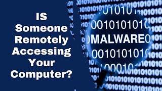 How to Check if Someone is Remotely Accessing Your Computer