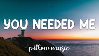 You Needed Me - Anne Murray Lyrics 