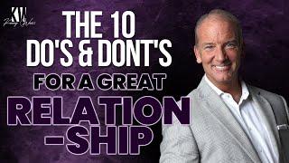 10 Do’s and Donts for a Great Relationship  Heal The Hurt Podcast