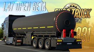 ОБНОВЛЕНИЕ 1.47 И СКРЫТЫЕ ДОРОГИ DLC WEST BALKANS - Euro Truck Simulator 2 1.47.0.26s #331