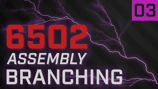 Branching - 6502 Assembly Crash Course 03