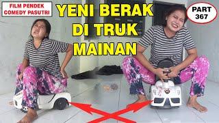 Yeni Berak Di Truk Mainan  Eps 367