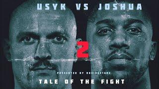 Anthony Joshua vs Oleksandr Usyk 2  TALE OF THE FIGHT episode 3 “All Or Nothing”