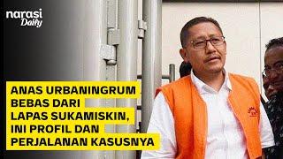 Anas Urbaningrum Bebas dari Lapas Sukamiskin Ini Profil dan Perjalanan Kasusnya  Narasi Daily
