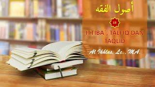 13- Tabi Taqlid dan Talfiq