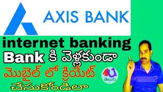 how to create axis bank internet banking in telugu