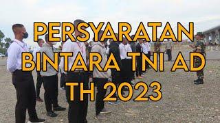 PERSYARATAN TERBARUPENDAFTARAN BINTARA TNI AD TH 2023