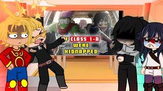 BNHA Teachers React to If Class 1-A Got Kidnapped - Gacha React