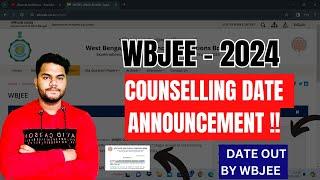 WBJEE 2024 COUNSELLING DATE ANNOUNCEMENT  WBJEE 2024 COUNSELLING PROCESS STEP BY STEP #wbjee2024