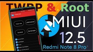 Redmi Note 8 Pro  Install TWRP  Recovery and Root MIUI 12.5 Android 11  Easiest Way ️️