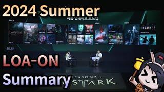 Lost Ark LOA-ON Summary 2024 Summer