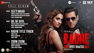 Radhe - Your Most Wanted Bhai  Full Album   Salman Khan & Disha Patani