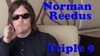 DP30 Triple 9  Norman Reedus