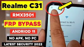 Realme C31 RMX3501 Frp Bypass Android 11  C31 Google Account Remove  No Pc No Apk Easy Method