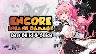 COMPLETE Encore Guide  Best Build Weapons Echoes & Teams  Wuthering Waves