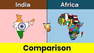 India vs Africa  Africa vs India  India  Africa  Comparison  African vs Indian  Data Duck 2.o