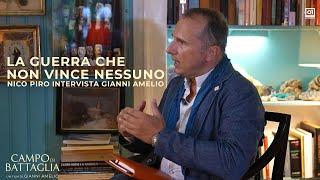 LA GUERRA CHE NON VINCE NESSUNO - Nico Piro intervista Gianni Amelio