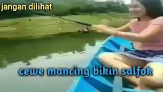 cewe mancing keliatan anunya