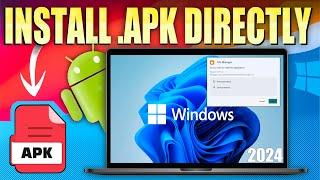 Run APKs on PC Easy Steps for Windows Users Two Methods