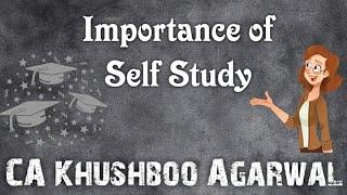 Self Study Study TipsCA Khushboo Agarwal