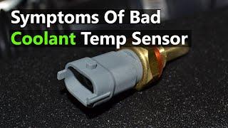 Most Common Symptoms of Bad Engine Coolant Temperature Sensor  Signs of failing ECT sensor