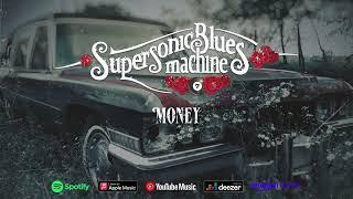 Supersonic Blues Machine - Money Voodoo Nation