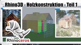 Rhino 3D Tutorial - Architektur  Digitaler Holzbau - Forest Cabin - Teil 1