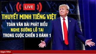 THUYẾT MINH Toàn văn bài phát biểu nghe SƯỚNG LỖ TAI của TT Trump tranh luận 3-1 vs Kamala - ABC