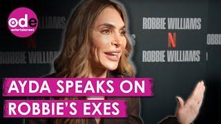 Ayda Field I Wish Robbie Hadnt Dated All Those Other Women