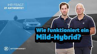 Wie funktioniert ein Mild-Hybrid? IHR FRAGT - ZF ANTWORTET