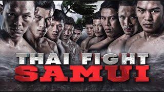 THAI FIGHT - SAMUI 2018 ENGLISH VERSION RERUN