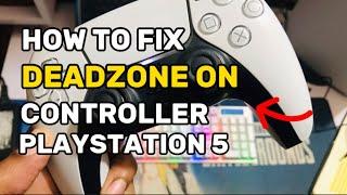 How To Fix Deadzone On PS5 Controller PlayStation 5 How To Fix Controller