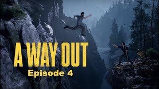 BREAKING AND ENTERING - A Way Out Ep. 4